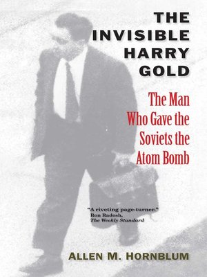 cover image of The Invisible Harry Gold